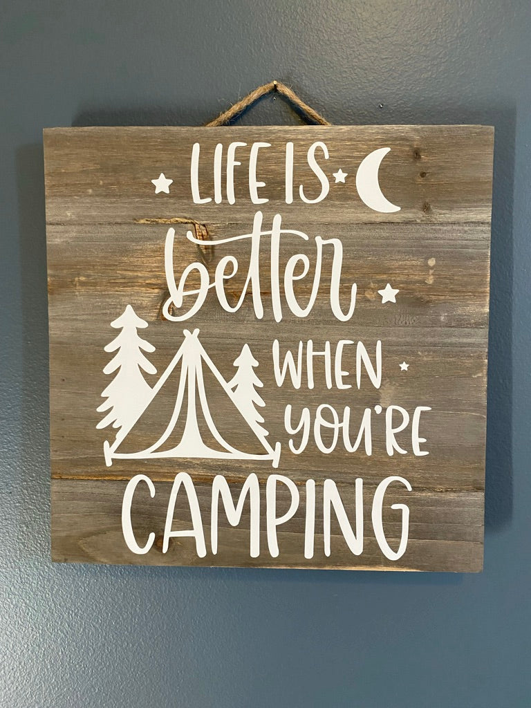 Life is better when you're camping
