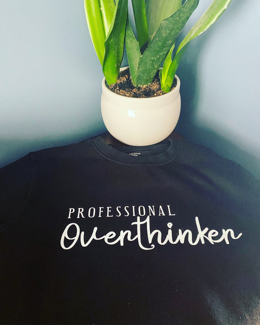 Professional Overthinker long sleeve