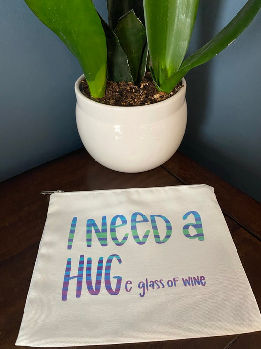 I need a huge glass of wine